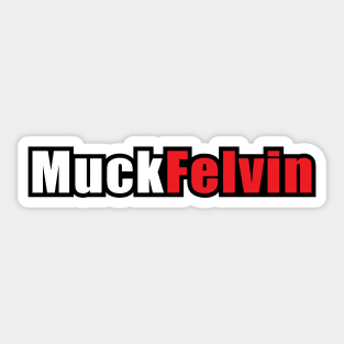 Muck Felvin Sticker